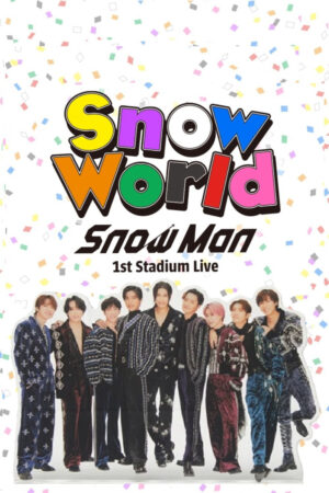 Snow Man 1st Stadium Live Snow World Snow Man 1st Stadium Live Snow World