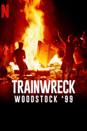 Sự kiện thảm họa: Woodstock 99 Sự kiện thảm họa: Woodstock 99