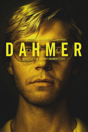 DAHMER - Quái vật: Câu chuyện về Jeffrey Dahmer