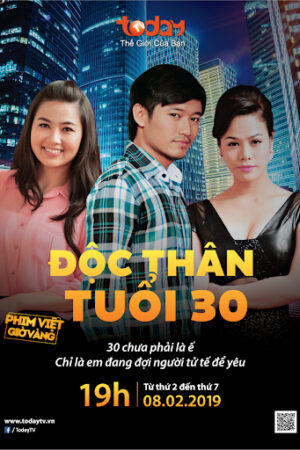 Độc Thân Tuổi 30